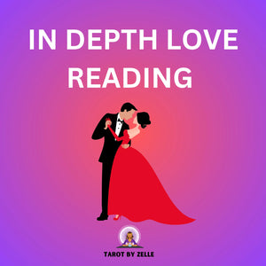 In Depth Love Reading | Detailed Analysis & Work by Psychic Zelle